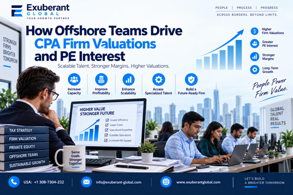 How Offshore Teams Drive CPA Firm Valuations and PE Interest