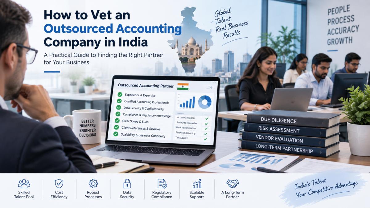 How to Vet an Outsourced Accounting Company in India